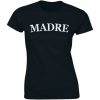 Madre Mom t shirt FR05