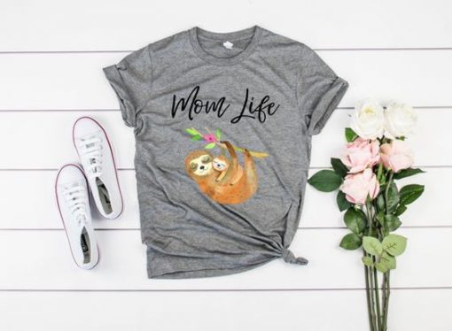 Mom Sloth t shirt FR05