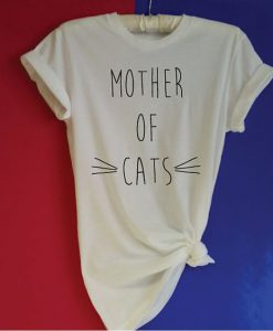 Mother Of Cats t shirt FR05