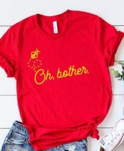 Oh Bother t shirt FR05