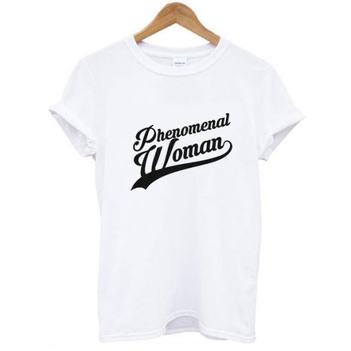 Phenomenal woman t shirt FR05