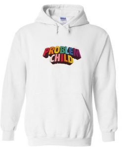 Problem Child hoodie FR05