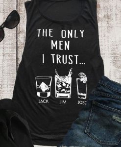 The Only Man I Trust tank top FR05