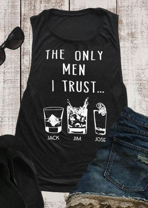 The Only Man I Trust tank top FR05