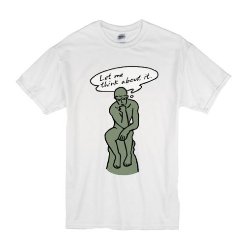 The Thinker t shirt FR05