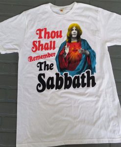 Thou shalt remember the sabbath t shirt FR05