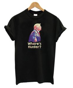 Where’s Hunter – Cops for Trump t shirt FR05
