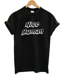 nice human t shirt FR05