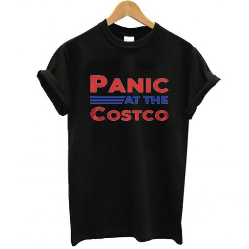 panic at the costco t shirt black FR05