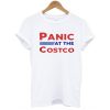 panic at the costco t shirt white FR05