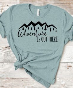 Adventure Is Out There t shirt FR05