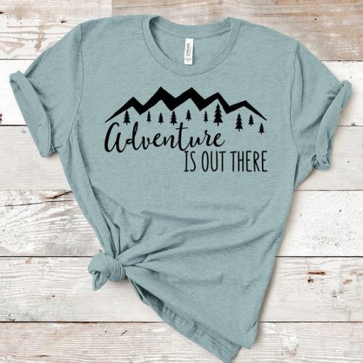 Adventure Is Out There t shirt FR05