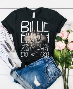 Billie Eilish When We All Fall Asleep World Tour 2019 t shirt FR05