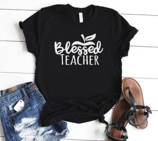 Blessed Teacher t shirt FR05