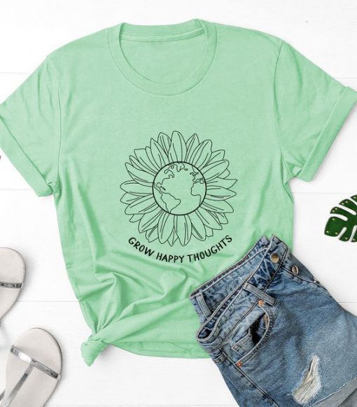 Grow Happy Thoughts t shirt FR05