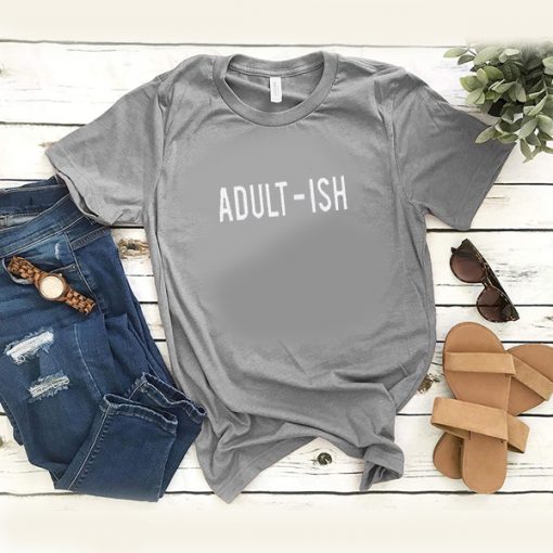 Adult-Ish t shirt FR05