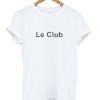 Le Club t shirt FR05