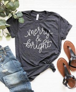 Merry and Bright Christmas t shirt FR05