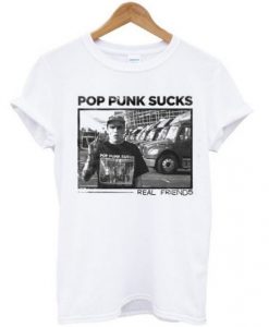 Pop Punk Sucks Real Friends t shirt FR05