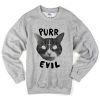 Purr Evil Satanic Cat sweatshirt FR05