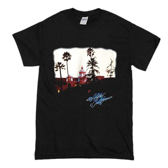 The Eagles Hotel California t shirt FR05 - PADSHOPS