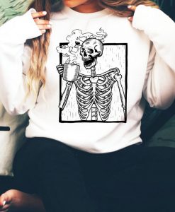 The Ripper Drinking Coffee, Halloween Skeleton Drinking Coffee, Funny Halloween Sweatshirt FR05