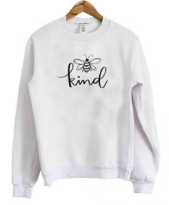 Bee Kind Sketch Sweatshirt FR05