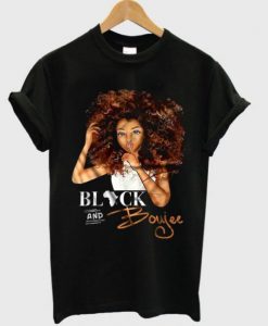 Black And Boujee t shirt FR05