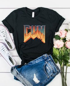 Doom Cum t shirt FR05