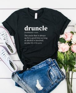 Druncle Drunk Uncle t shirt FR05