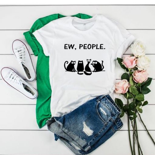 Ew people cat tshirt FR05