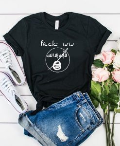 Fuck Isis t shirt FR05