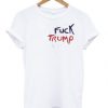 Fuck Trump t shirt FR05