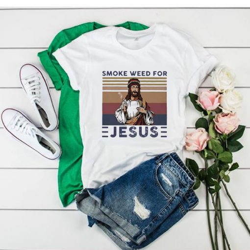 Smoke weed for Jesus vintage t shirt FR05