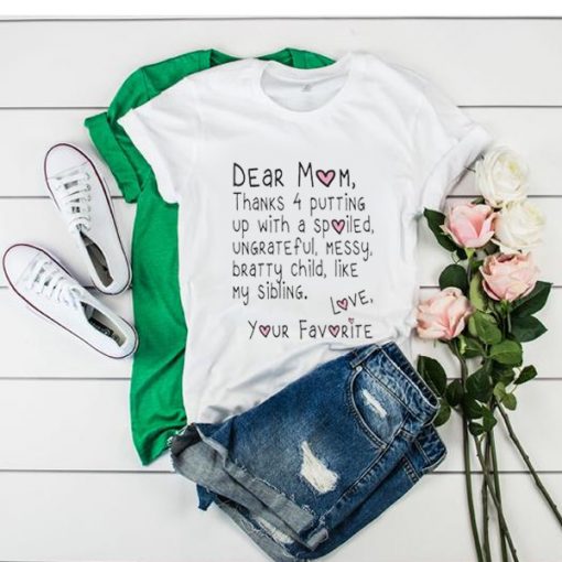 dear mom t shirt FR05