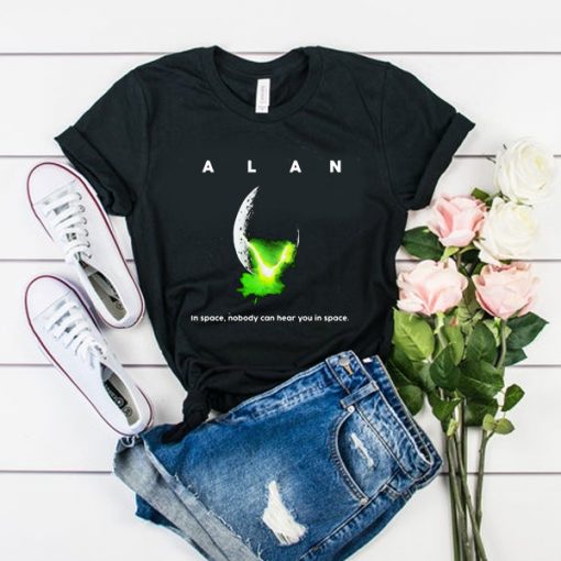 ALAN - In Space No One Can Hear You In Space t shirt FR05