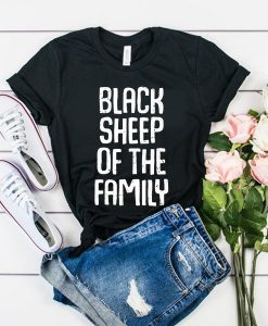 Black Sheep Of The Family Funny Family Reunion t shirt FR05