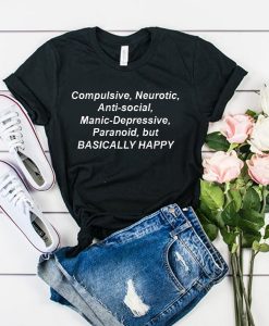 Compulsive Neurotic ANti Social Manic Depressive t shirt FR05