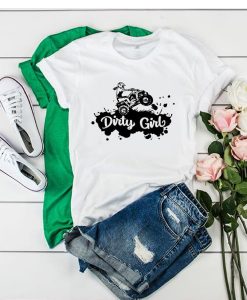 Dirty Girl t shirt FR05