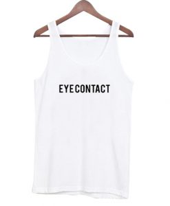 Eye Contact Tank Top FR05