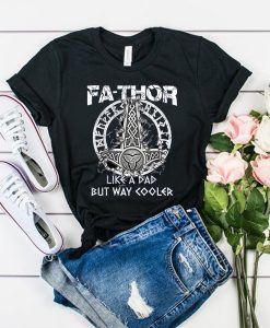 Fa-Thor Like A Dad t shirt FR05