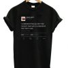 I understand that you don’t like me but I need you to understand that I don’t care Kanye West tweet t shirt FR05