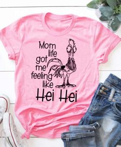 Mom Life Got Me Feeling Like t shirt FR05