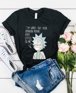 Your Opinion Means Very Little To Me t shirt FR05
