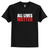 All Lives Matter t shirt FR05