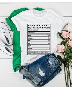Haters Nutrition Facts t shirt FR05