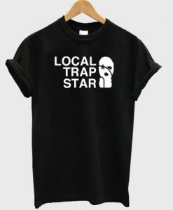 Local trap star t shirt FR05