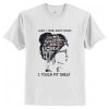 When I think about books I touch my shelf t shirt FR05