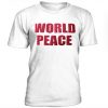 World Peace t shirt FR05