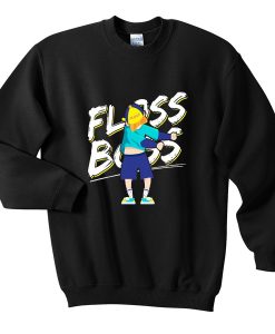 floss boss dancing sweatshirt FR05